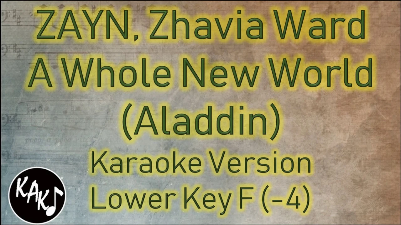 ZAYN, Zhavia Ward - A Whole New World Karaoke Lyrics Instrumental Cover Lower Key F