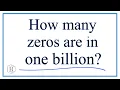 How many zeros in one billion