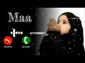 रिंगटोन 2025 ,Maa Ringtone॥ maa Ringtone mobile ringtone watsapp Ringtone
