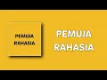 Download Lagu Pemuja Rahasia - Armelo KKD