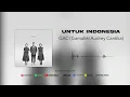 Download Lagu GAC (Gamaliél Audrey Cantika) - Untuk Indonesia (Official Audio)