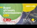 8 11 26 Pasco County Board of County Commissioner Meeting Afternoon Session
