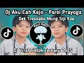 Download Lagu DJ AKU CAH KERJO FAREL PRAYOGA | DEK TRESNAKU MUNG SIJI KOWE LANGIT BUMI KANG DADI SAKSINE VIRAL