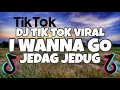 Download Lagu DJ VIRAL TIK TOK ADEM BANGET I WANNA GO Jedag Jedug (KilepratamaRemix) FunkyNight!!!