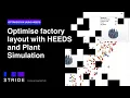 Optimise factory layout with HEEDS and Plant Simulation