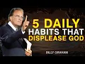 Download Lagu 5 Daily Habits That Displease God - Billy Graham