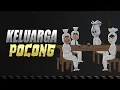 Download Lagu Keluarga Pocong - Animasi Horor Lucu - Hantu Lucu - Warganet Life