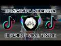 Download Lagu DJ MENGAPA MUDAHNYA HATIMU MENDUA || DJ VIRAL TIKTOK TERBARU