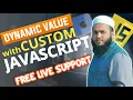Dynamic Value Tracking With Custom JavaScript - Advanced Support Class