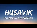 Will Ferrell & My Marianne - Husavik (My Hometown) (Lyrics)