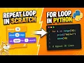 How to use loops Scratch and Python
