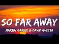 Download Lagu Martin Garrix \u0026 David Guetta - So Far Away (Lyrics) feat. Jamie Scott \u0026 Romy Dya