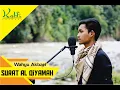 Download Lagu Al Qiyamah - Wahyu Akbari (Nada Qurdi dari Muzammil Hasballah)