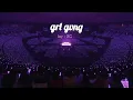 XG - GRL GVNG, concert audio | with lyrics