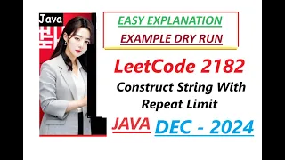 Construct String With Repeat Limit Leetcode 2182 Java Code Developer Coder
