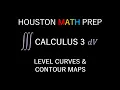 Level Curves and Contour Maps Calculus 3