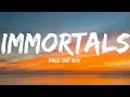 Fall Out Boy- Immortals (Lyrics Video)