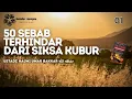 Lagu 50 Sebab Terhindar Dari Siksa Kubur - Ustadz Najmi Umar Bakkar