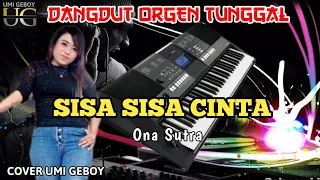 Download SISA SISA CINTA DANGDUT ORGEN TUNGGAL COVER UMI GEBOY MP3