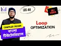 Lec-44 Loop Optimization