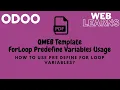 How to use pre define looping statement variables in qweb template Odoo qweb pdf report