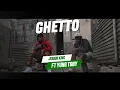 Download Lagu Junior King (ft Yung Tony) - GHETTO (Official Music Video)
