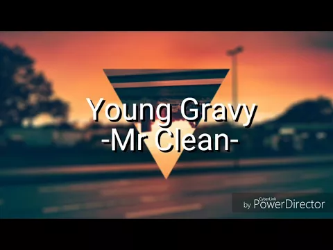 Download MP3 Lyric Video- Mr Clean by Yung Gravy