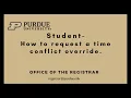 Purdue Student how to request time conflict