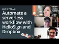 Automate a serverless workflow with HelloSign and Dropbox