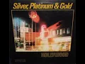 Download Lagu Silver, Platinum \u0026 Gold – Hollywood (1981) [Full Album]