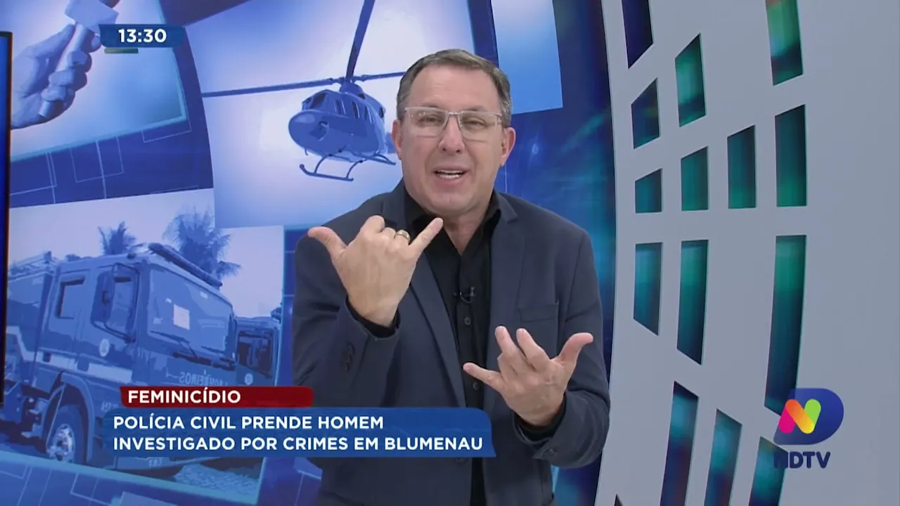 Feminicídio: Polícia Civil prende homem investigado por crimes em Blumenau