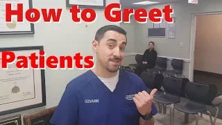 Dental Assistant Tips How To Greet Patients