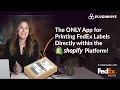 Print FedEx Labels on Shopify The Only App You Need