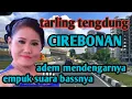 Download Lagu TARLING TENGDUNG_SUPER MANTAP_CIREBONAN BIKIN ADEM BASSNYA EMPUK