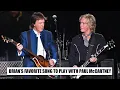 Brian Ray s Favorite Song to Play with Paul McCartney