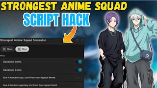 NEW Strongest Anime Squad Simulator Script Pastebin Auto Farm Gems More Roblox 2025