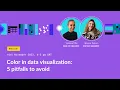 Color in data visualization 5 pitfalls to avoid
