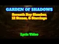 GARDEN OF SHADOWS - SEVENTH DAY SLUMBER (LYRICS)