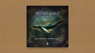 Ekoa, Pata Negra - Mother Whale - Magupi Remix