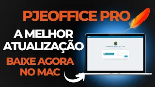 PJEOFFICE PRO - Como instalar no MacOS - A melhor atualização!