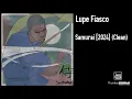 Lupe Fiasco - Samurai [2024] (Clean)