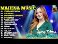 Download Lagu LEWAT ANGIN WENGI - AJENG FEBRIA FULL ALBUM DANGDUT KOPLO MAHESA 2025 TERBARU