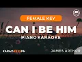 Download Lagu Can I Be Him - James Arthur (Female Key - Piano Karaoke)