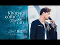 Download Lagu KHÔNG GÌ CÓ THỂ THAY THẾ EM - KHẢI ĐĂNG (NGUYÊN CHẤN PHONG) Live At Mây Lang Thang