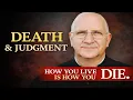 Few Are Chosen Death and Judgment Explained Fr Ripperger on the Last Four Things