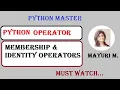 Tutorial6 Membership and Identity Operators Python Master Programming Guru Mayuri Mali