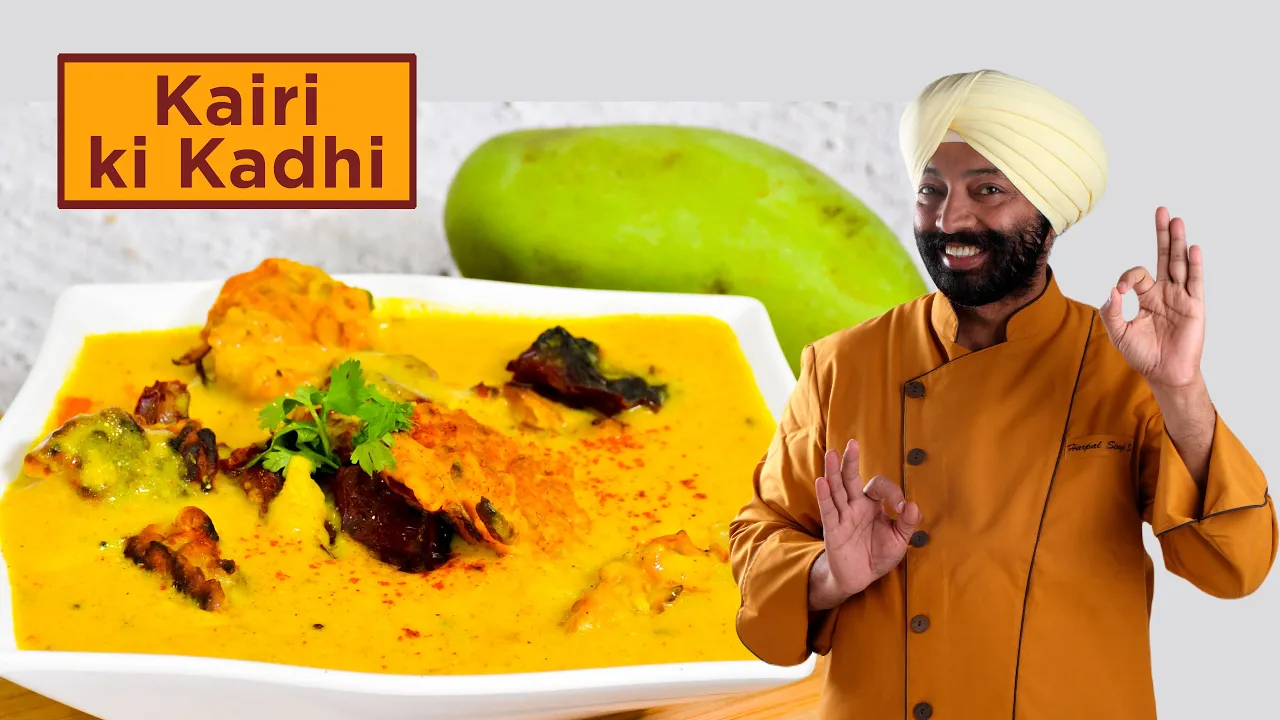 Kairi ki Kadhi         Chef Harpal singh