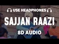 Download Lagu Sajjan Raazi [8D AUDIO] Satinder Sartaaj | Hazaare Wala Munda