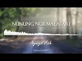 Download Lagu Nyungsi Asih - Nunung Nurmalasari | Kliningan
