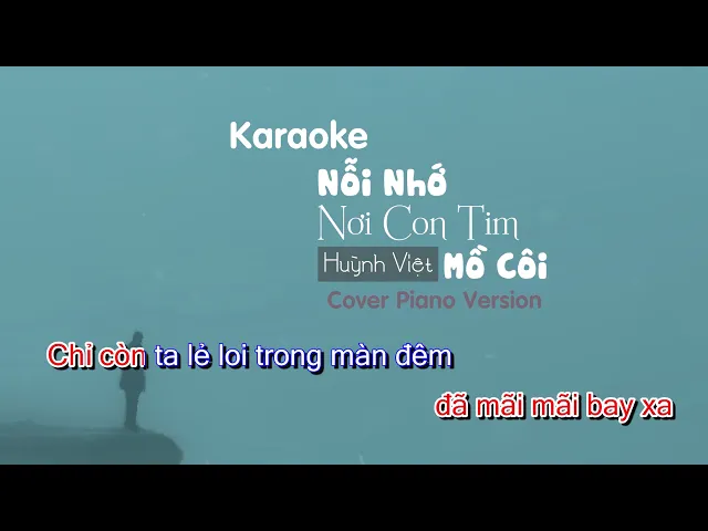 Nỗi Nhớ Nơi Con Tim Mồ Côi - Karaoke Piano Version | Tone Nữ